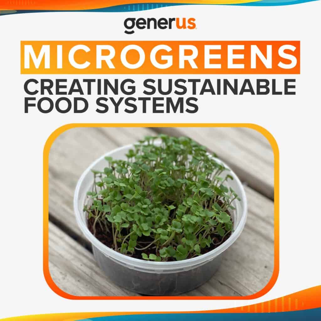 Microgreens: Creating Sustainable Food Systems